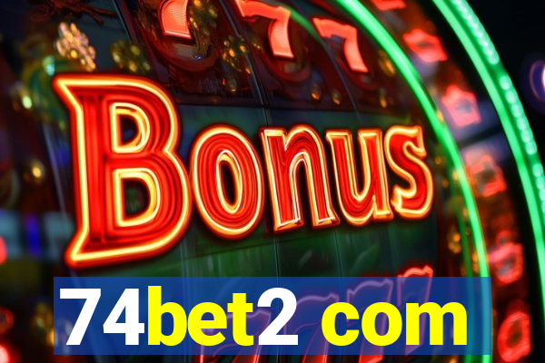 74bet2 com